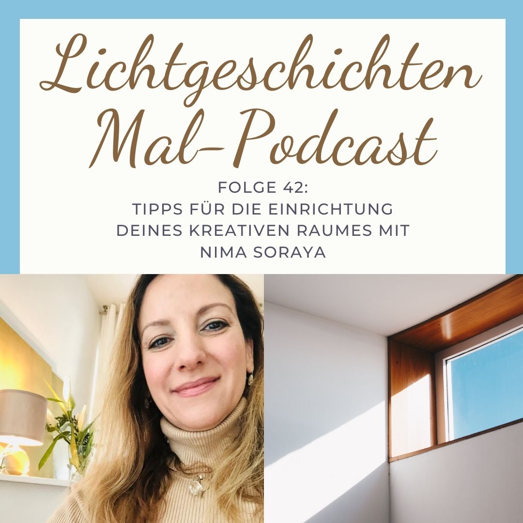 Folge 42: Tipps für die Einrichtung Deines kreativen Raumes mit Nima Soraya