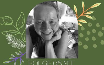 Folge 68: Entdeckungen machen und Inspiration in der Natur finden mit Andrea Gunkler